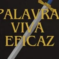 Grupo de WhatsApp: PALAVRA VIVA E EFICAZ ️