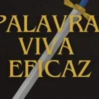 Grupo de WhatsApp: PALAVRA VIVA E EFICAZ ️